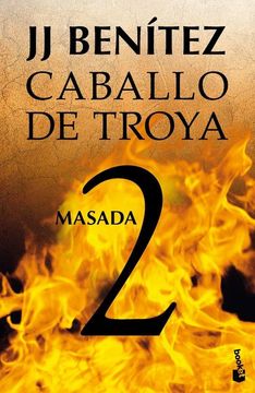 portada Caballo de Troya 2, Masada (Ne): 02 (Caballo de Troya - J. J. Benitez - Libro Físico (in Spanish)