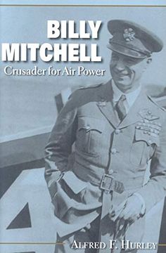 portada Billy Mitchell: Crusader for air Power (Midland Books: No. 180) (in English)
