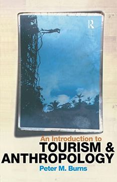 portada An Introduction to Tourism and Anthropology (en Inglés)