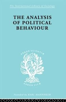 portada 35: The Analysis of Political Behaviour (International Library of Sociology)