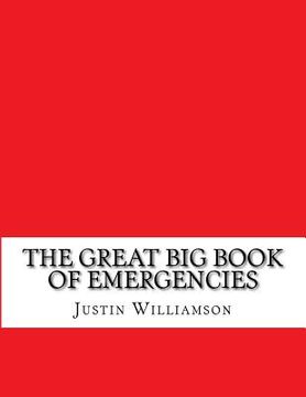 portada The Great Big Book of Emergencies: ...and How to Prepare for Them