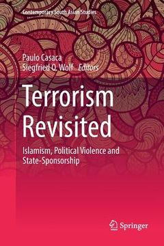 portada Terrorism Revisited: Islamism, Political Violence and State-Sponsorship (en Inglés)