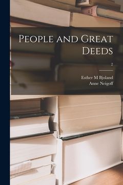 portada People and Great Deeds; 2 (en Inglés)