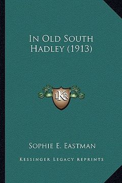 portada in old south hadley (1913)