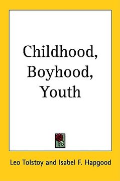 portada childhood, boyhood, youth (en Inglés)