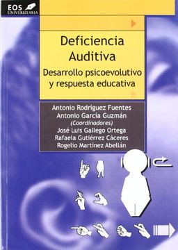 portada Deficiencia auditiva : desarrollo psicoevolutivo y respuesta auditiva (in Spanish)