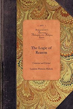 portada The Logic of Reason, Universal and Eternal (en Inglés)