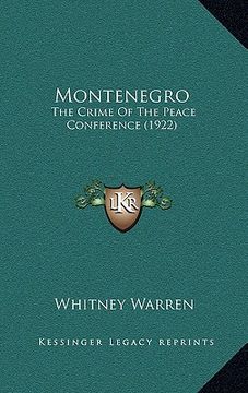 portada montenegro: the crime of the peace conference (1922) (in English)