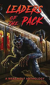 portada Leaders of the Pack: A Werewolf Anthology (en Inglés)