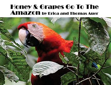 portada Honey & Grapes go to the Amazon (in English)