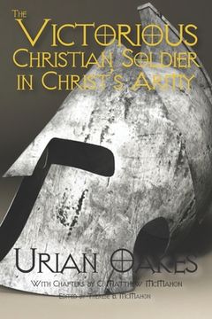 portada The Victorious Christian Soldier in Christ's Army (en Inglés)