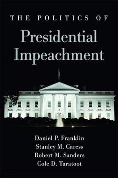 portada The Politics of Presidential Impeachment (Suny Series in American Constitutionalism) (in English)