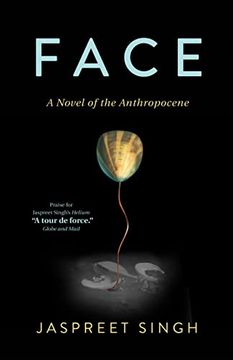 portada Face: A Novel of the Anthropocene (in English)