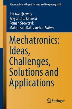 portada Mechatronics: Ideas, Challenges, Solutions and Applications