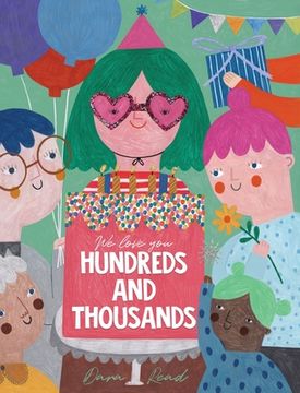 portada We Love You Hundreds and Thousands: A Children's Picture Book About Foster Care and Adoption (in English)