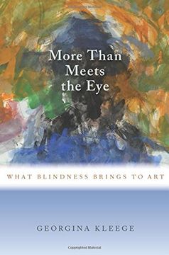 portada More Than Meets the Eye: What Blindness Brings to art (en Inglés)