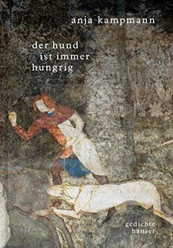 portada Der Hund ist Immer Hungrig: Gedichte (in German)