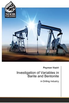 portada Investigation of Variables in Barite and Bentonite (en Inglés)