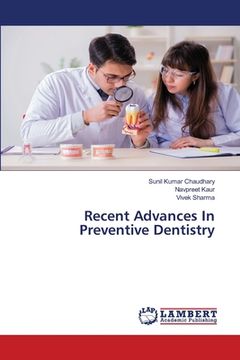 portada Recent Advances In Preventive Dentistry 
