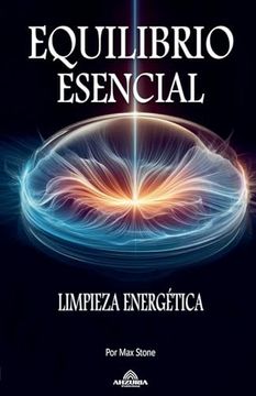 portada Equilibrio Esencial - Limpieza Energética (in Spanish)