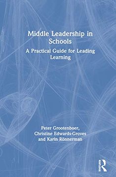 portada Middle Leadership in Schools: A Practical Guide for Leading Learning 