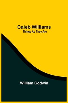 portada Caleb Williams: Things as They are (in English)