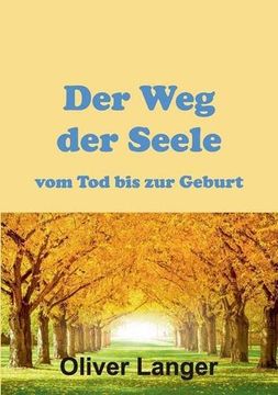 portada Der Weg der Seele vom Tod bis zur Geburt (German Edition)