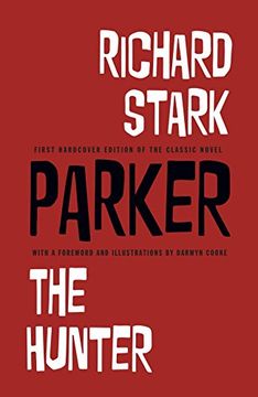 portada Parker: The Hunter by Richard Stark With Illustrations by Darwyn Cooke 