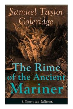 portada The Rime of the Ancient Mariner (Illustrated Edition): The Most Famous Poem of the English literary critic, poet and philosopher, author of Kubla Khan (in English)