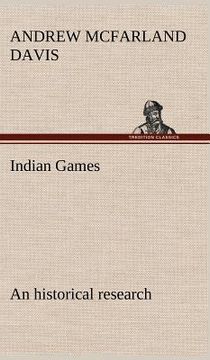 portada indian games: an historical research (en Inglés)