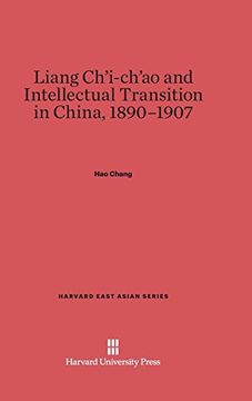 portada Liang Ch'i-Ch'ao and Intellectual Transition in China, 1890-1907 (Harvard East Asian) (in English)
