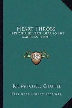 portada heart throbs: in prose and verse, dear to the american people (en Inglés)