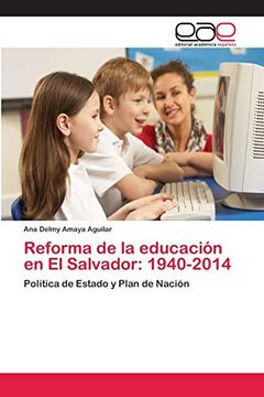 portada Reforma de la Educación en el Salvador: 1940-2014