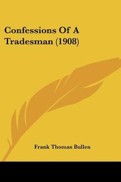 portada confessions of a tradesman (1908) (en Inglés)