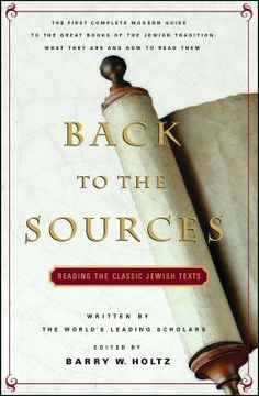portada Back to the Sources: Reading the Classic Jewish Texts (a Touchstone Book) 