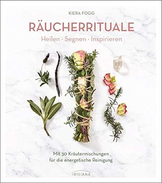 portada Räucherrituale - Heilen, Segnen, Inspirieren: Mit 30 Kräutermischungen für die Energetische Reinigung (en Alemán)