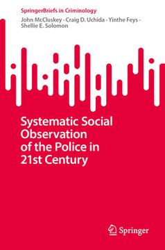 portada Systematic Social Observation of the Police in the 21st Century (in English)