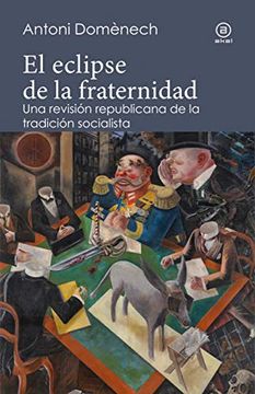 portada El Eclipse de la Fraternidad: Una Revisión Republicana de la Tradición Socialista: 8 (Reverso) (in Spanish)