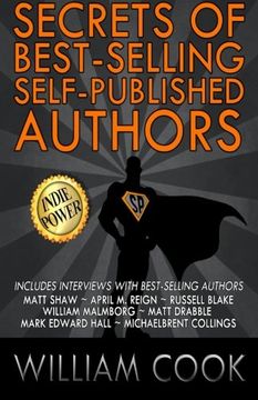 portada Secrets of Best-Selling Self-Published Authors: Indie Power Tips