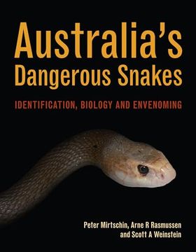 portada Australia's Dangerous Snakes: Identification, Biology and Envenoming (en Inglés)