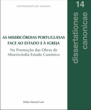 portada As Misericordias Portuguesas Face ao Estado e a Igreja