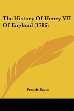 portada the history of henry vii of england (1786) (en Inglés)