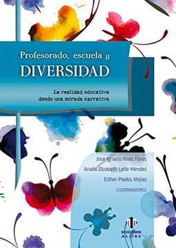 portada Profesorado, Escuela y Diversidad: La Realidad Educativa Desde una Mirada Narrativa (in Spanish)