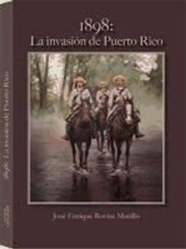 portada 1898 la Invasion de Puerto Rico