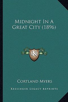 portada midnight in a great city (1896) (en Inglés)