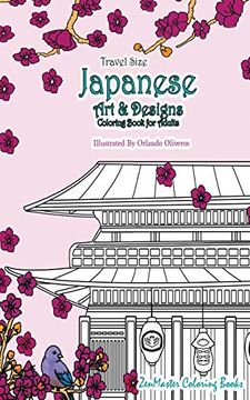 portada Japanese Artwork and Designs Coloring Book for Adults Travel Edition: Travel Size Coloring Book for Adults Full of Artwork and Designs Inspired by the. (Around the World Coloring Books) (Volume 11) 