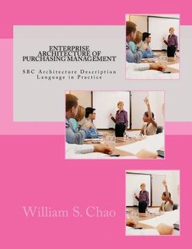 portada Enterprise Architecture of Purchasing Management: SBC Architecture Description Language in Practice (en Inglés)