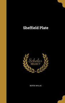 portada Sheffield Plate (en Inglés)
