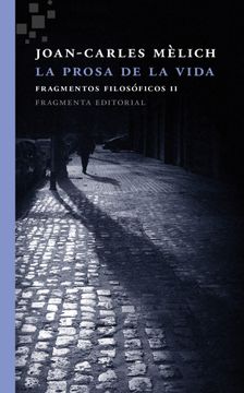 portada La Prosa de la Vida: Fragmentos Filosóficos II (in Spanish)