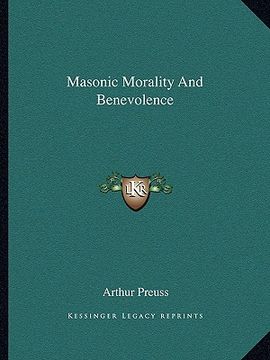 portada masonic morality and benevolence (en Inglés)